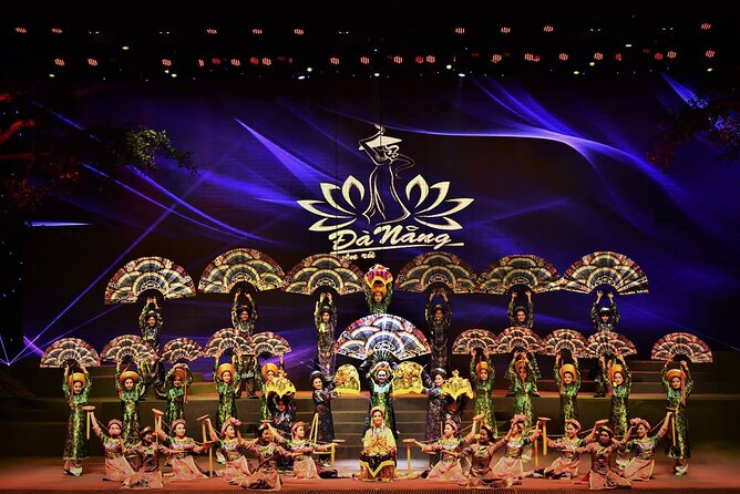 Experience Da Nang Charming Da Nang Show Ticket - The $22 ticket: what you’re really paying for